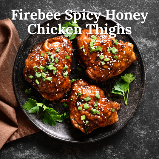 Firebee Spicy Honey Glazed Chicken Thighs